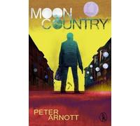 Peter Arnott Moon Country (Tascabile) Vagabonds
