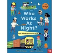 Peter Arrhenius Who Works at Night? Jobs People Do While You (Libro di cartone)