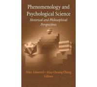 Peter Ashworth Phenomenology and Psychological Science (Copertina rigida)