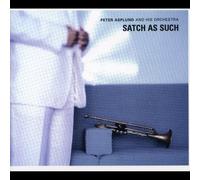 Peter Asplund and his Orchestra Satch As Such (CD) Album