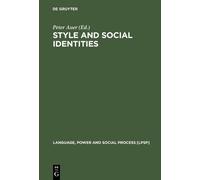 Peter Auer Style and Social Identities (Tascabile)