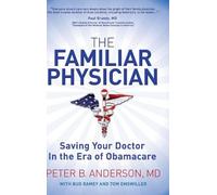Peter B Anderson The Familiar Physician (Copertina rigida)