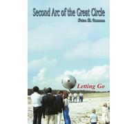 Peter B. Cannon Second Arc of the Great Circle (Tascabile)