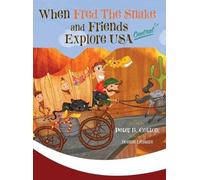 Peter B Cotton When Fred the Snake and Friends Explore USA Ce (Copertina rigida)