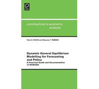 Peter B. Dixon Dynamic General Equilibrium Modelling for Fore (Copertina rigida)