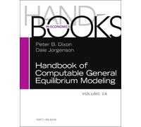 Peter B. Dixon Handbook of Computable General Equilibrium Mod (Copertina rigida)