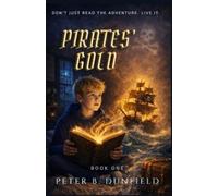 Peter B Dunfield Pirates' Gold (Tascabile)
