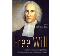 Peter B Jung Free Will (Tascabile)