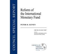 Peter B. Kenen Reform of the International Monetary Fund (Tascabile)