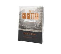 Peter B Kyne The Go-Getter (Copertina rigida)