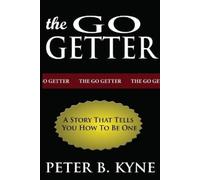 Peter B Kyne The Go-Getter (Tascabile)