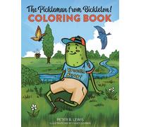 Peter B Lewis The Pickleman from Bickleton Coloring Book (Tascabile)