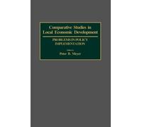 Peter B. Meyer Comparative Studies in Local Economic Developm (Copertina rigida)
