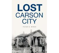 Peter B. Mires Lost Carson City (Tascabile) Lost