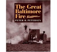 Peter B. Petersen The Great Baltimore Fire (Tascabile)