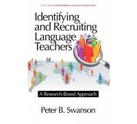 Peter B. Swanson Identifying and Recruiting Language Teachers (Tascabile)