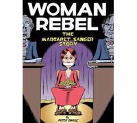 Peter Bagge Woman Rebel (Tascabile)