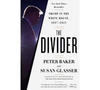 Peter Baker Susan Glasser The Divider (Tascabile)