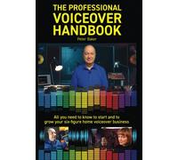 Peter Baker The Professional Voiceover Handbook (Tascabile)