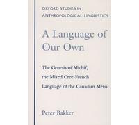 Peter Bakker A Language of Our Own (Tascabile)