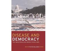 Peter Baldwin Disease and Democracy (Tascabile)