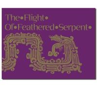 Peter Balin The Flight of Feathered Serpent (Tascabile)