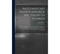 Peter Barlow An Elementary Investigation of the Theory of Numbers (Tascabile)