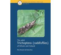 Peter Barnard Em The adult Trichoptera (caddisflies) of Britain and (Tascabile)