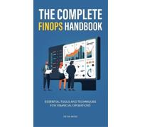 Peter Bates The Complete FinOps Handbook (Copertina rigida)
