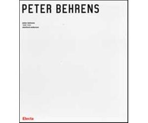 Peter Behrens. 1868-1940. Ediz. illustrata - Anderson Stanford