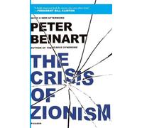 Peter Beinart Crisis of Zionism (Tascabile)