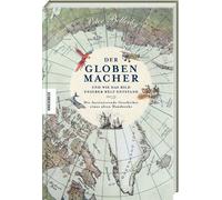 Peter Bellerby Der Globenmacher: und wie das Bild unserer We (Copertina rigida)
