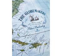 The Globemakers: The Curious Story of an Ancient Craft