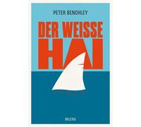 Peter Benchley Der weiße Hai (Copertina rigida)