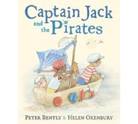Peter Bently Captain Jack and the Pirates (Copertina rigida)