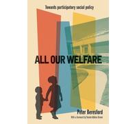 Peter Beresford All Our Welfare (Copertina rigida)
