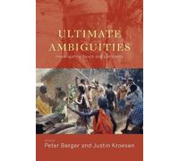 Peter Berger Ultimate Ambiguities (Tascabile)