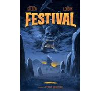 Peter Bergting Tim Lebbon Christopher Golden Festival (Tascabile)