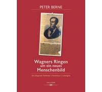 Peter Berne Wagners Ringen um ein neues Menschenbild: Der fliegende (Tascabile)