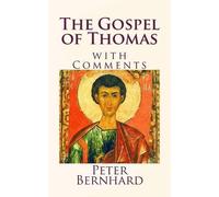 Peter Bernhard Gospel of Thomas (Tascabile)
