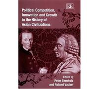 Peter Bernholz Political Competition, Innovation and Growth i (Copertina rigida)