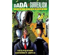 Peter Bethanis Elsa Bethanis Dada and Surrealism for Beginners (Tascabile)