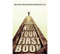 Peter Biadasz Write Your First Book - 2nd Edition (Tascabile)