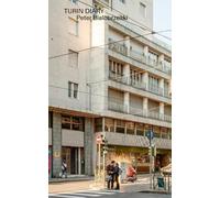 Peter Bialobrzeski Turin Diary (Tascabile)