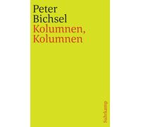 Peter Bichsel Kolumnen, Kolumnen (Tascabile)