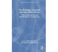 Peter Bille Lars The Heritage, Creativity and Innovation Nex (Copertina rigida)