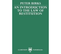Peter Birks An Introduction to the Law of Restitution (Tascabile)