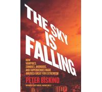 Peter Biskind The Sky Is Falling (Copertina rigida)