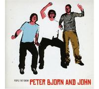 Peter, Bjorn & John - People They Know [Import]