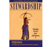 Peter Block Stewardship: Choosing Service Over Self-Interest (Tascabile)